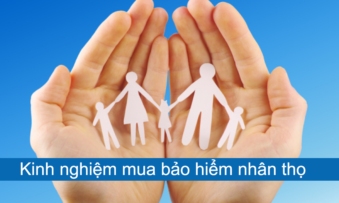 Những Lưu Ý Khi Mua Bảo Hiểm Nhân Thọ
